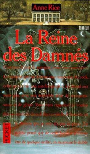Anne Rice: Les Chroniques des Vampires, tome 3 : La reine des damnés (French language, 1997, Presses Pocket)
