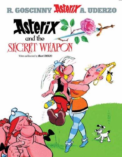 Albert Uderzo: Asterix and the Secret Weapon (Paperback, 2002, Orion)