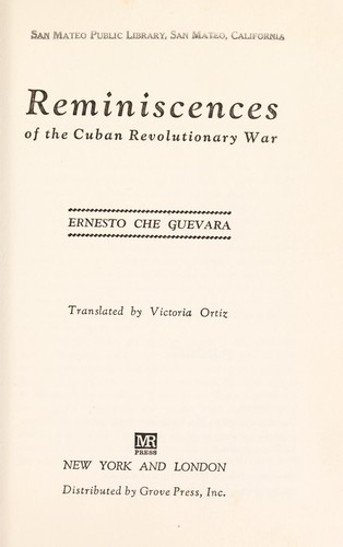 Che Guevara: Reminiscences of the Cuban Revolutionary War (1968, M[onthly] R[eview] Press, distributed by Grove Press)