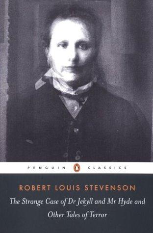 Stevenson, Robert Louis., Robert Mighall: The Strange Case of Dr. Jekyll and Mr. Hyde (2003, Penguin Classics)