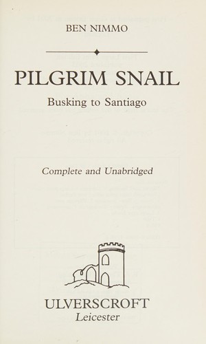 Ben Nimmo: Pilgrim Snail (Hardcover, 2003, Ulverscroft Large Print)