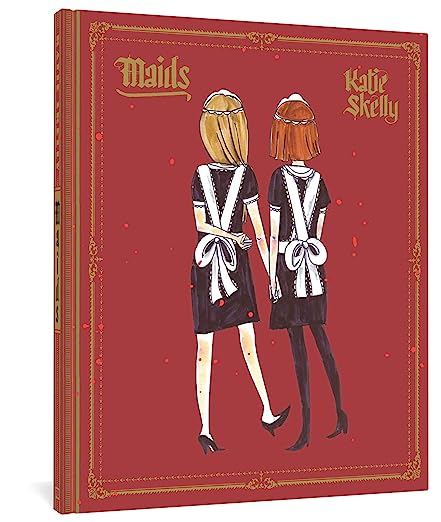 Katie Skelly: Maids (GraphicNovel, 2020, Fantagraphics)