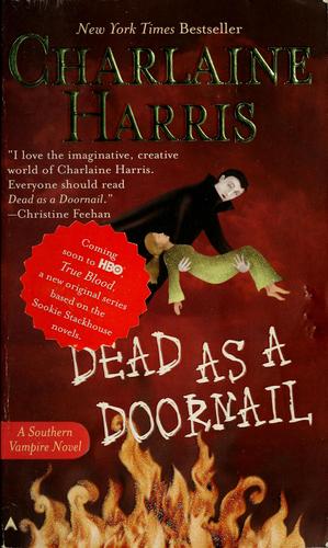 Charlaine Harris: Dead as a doornail (2006, Ace Books)