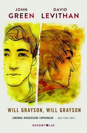 David Levithan, John Green: Will Grayson, Will Grayson (Paperback, Polish language, 2015, Bukowy Las)