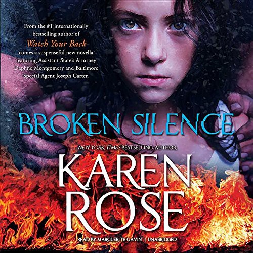 Gavin Marguerite, Karen Rose: Broken Silence (AudiobookFormat, 2013, Blackstone Audiobooks)