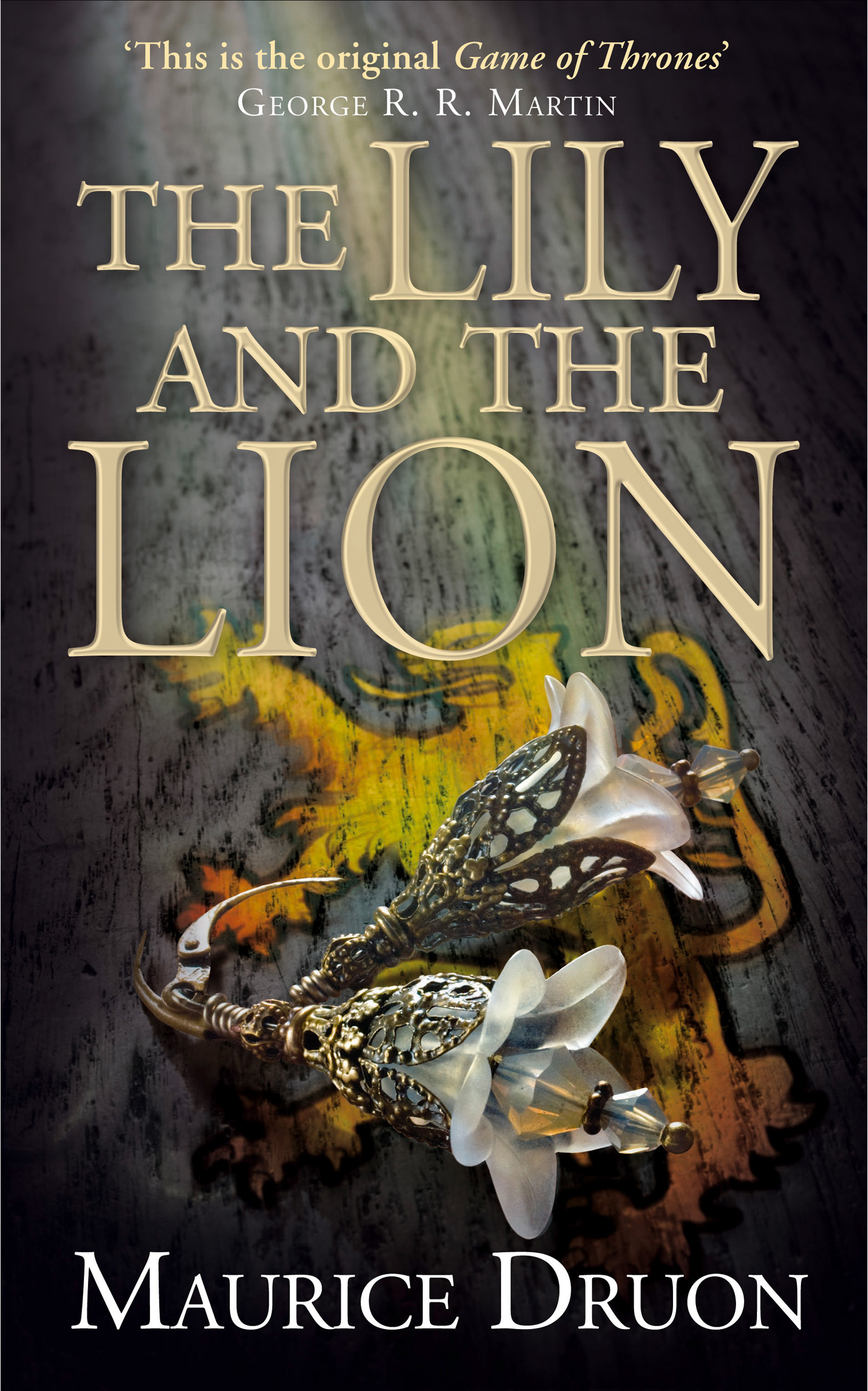 Maurice Druon: Lily and the Lion (2014, HarperCollins Publishers)