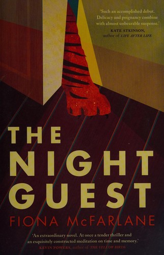 Fiona McFarlane: The night guest (2013, Penguin Group Australia)