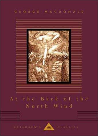 George MacDonald: At the back of the North Wind (2001, Knopf, Distributed by Random House, Knopf Doubleday Publishing Group)