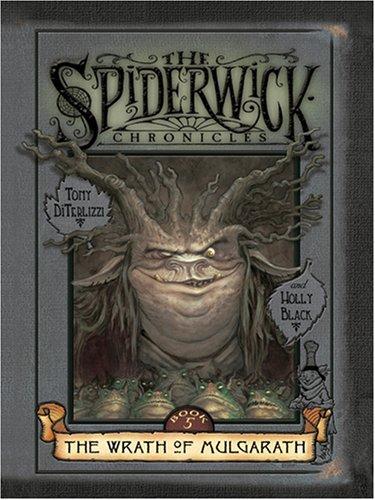 Holly Black, Tony DiTerlizzi: The Wrath of Mulgarath (Hardcover, 2006, Thorndike Press)