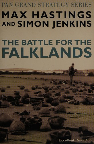 Max Hastings: The Battle for the Falklands (1983, Norton)