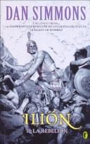Dan Simmons: Ilion 2 (Hardcover, Spanish language, 2006, Ediciones B)