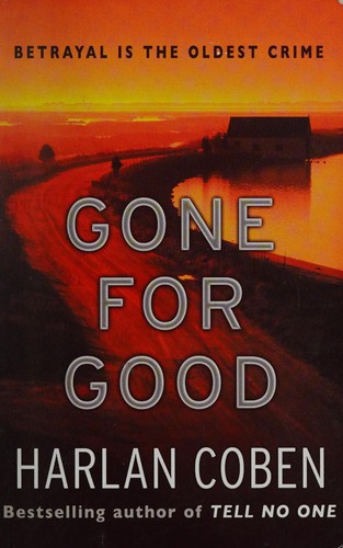 Harlan Coben: Gone for Good (2007, Orion Publishing Group, Limited)