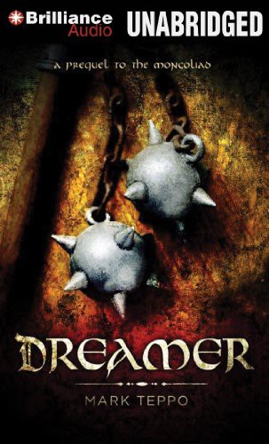 Luke Daniels, Mark Teppo: Dreamer (AudiobookFormat, 2012, Brilliance Audio)