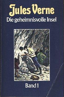 Jules Verne: Collection Jules Verne. 14. Die geheimnisvolle Insel. 1. - 1984. - 220 S. (German language, 1984)