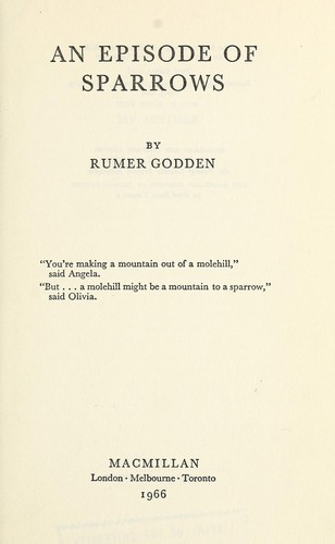 Rumer Godden: An episode of sparrows (1966, Macmillan)