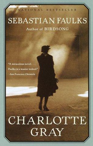 Sebastian Faulks: Charlotte Gray (2000, Vintage International/Vintage Books)