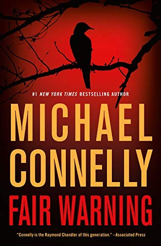 Michael Connelly: Fair Warning (Paperback, Grand Central Publishing)