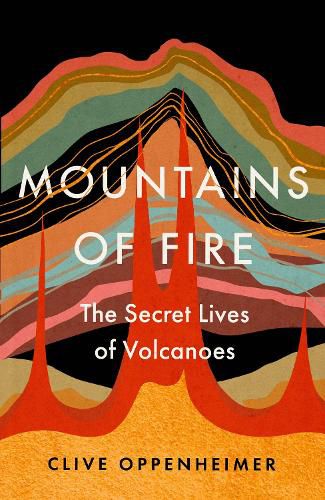 Clive Oppenheimer: Mountains of Fire (Hardcover, 2023, Hodder & Stoughton)