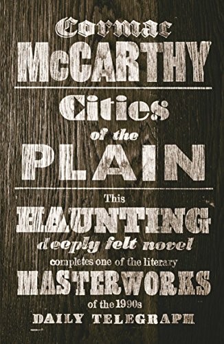 Cormac McCarthy: Cities of the Plain (Paperback, 2010, Picador USA, Pan MacMillan)