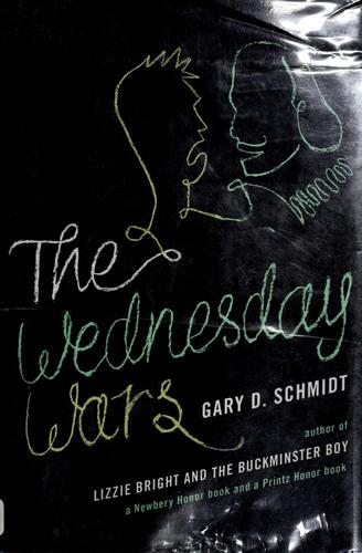 Gary D. Schmidt: The Wednesday wars (2007, Clarion Books)