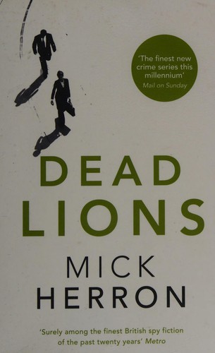 Dead Lions (2013, Soho Press)