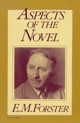 E. M. Forster: Aspects of the novel (1985, Harcourt Brace Jovanovich)