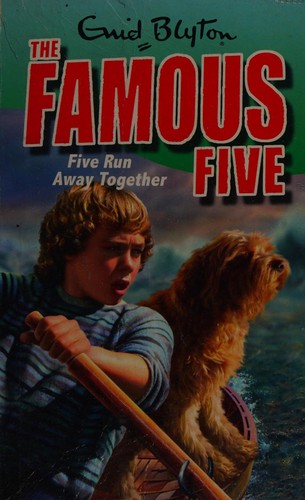 Enid Blyton: Five Run Away Together (2009, Hodder Children's, Hodder Children's Books)