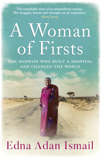 Wendy Holden, Edna Adan Ismail: Woman of Firsts (2019, HarperCollins Publishers Limited)