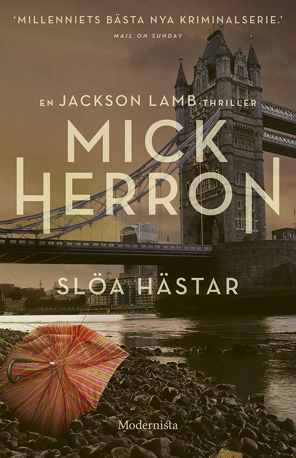 Mick Herron: Slöa Hästar (EBook, Swedish language, 2010, Modernista)