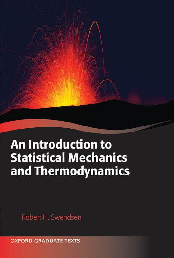 Robert H. Swendsen: An Introduction to Statistical Mechanics and Thermodynamics (2012, Oxford University Press)