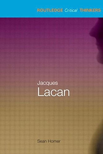 Sean Homer: Jacques Lacan (2004, Routledge)