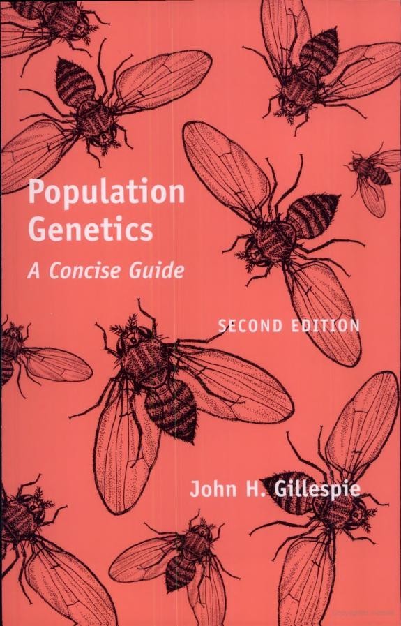 John H. Gillespie: Population Genetics (2004, Johns Hopkins University Press)