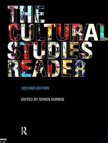 Simon During: The Cultural Studies Reader (1999, Routledge)