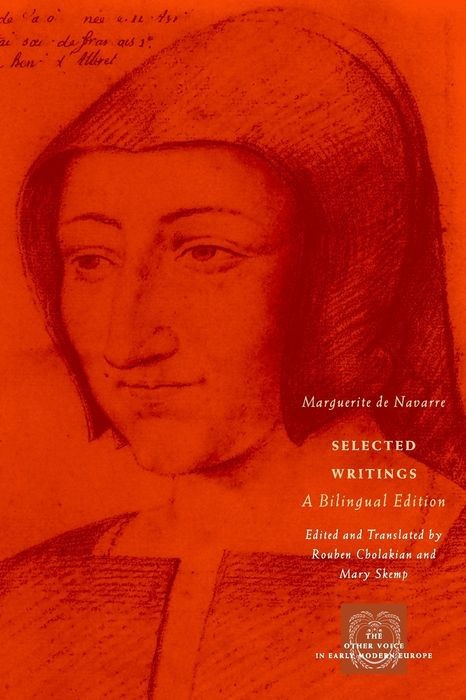 Marguerite Navarre: Selected Writings (Paperback, French language, 2008, University Of Chicago Press)