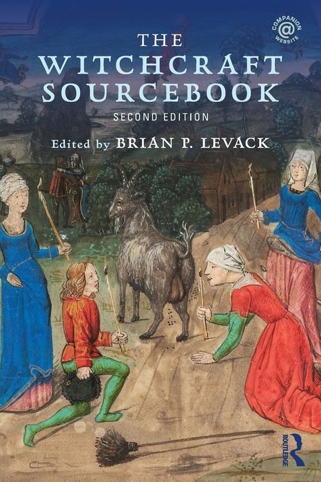 Brian P. Levack: The Witchcraft Sourcebook (Routledge)