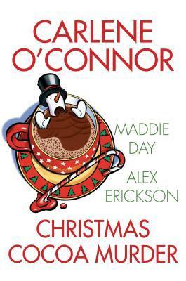 Nora Roberts, Alex Erickson, Maddie Day: Christmas Cocoa Murder (2020, Kensington Publishing Corporation)