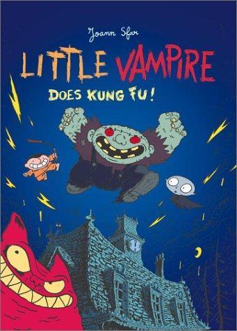 Joann Sfar: Little Vampire does Kung Fu! (2003)