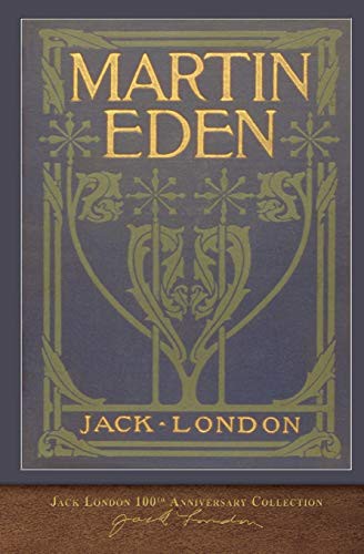 Jack London: Martin Eden (Paperback, 2018, SeaWolf Press, MiraVista Interactive)