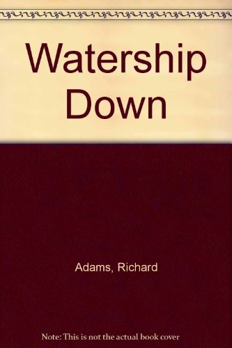Richard Adams: Watership Down (1977, Perfection Learning Prebound)