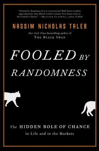 Nassim Nicholas Taleb: Fooled by Randomness