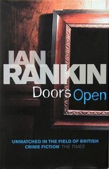 Ian Rankin: Doors open (2008, Orion Books)