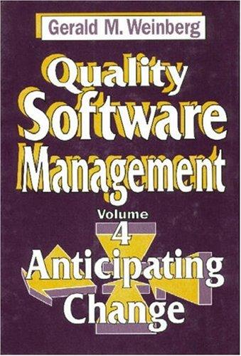 Gerald M. Weinberg: Quality software management (1991, Dorset House Pub.)