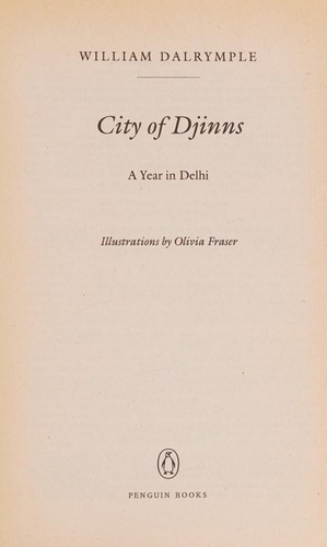 William Dalrymple: City of Djinns (2003, Penguin Books)