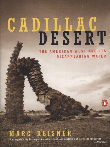 Marc Reisner: Cadillac Desert (1993)