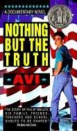 Avi: Nothing but the Truth (Hardcover, 1999, Tandem Library)