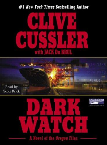 Clive Cussler, Jack Du Brul: Dark Watch (AudiobookFormat, 2005, Books On Tape)