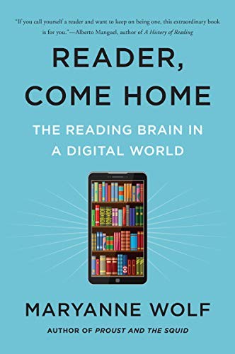 Maryanne Wolf: Reader, Come Home (Paperback, 2019, Harper Paperbacks)