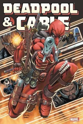 Fabian Nicieza, Reilly Brown, Ron Lim: Deadpool & Cable Omnibus (2014)