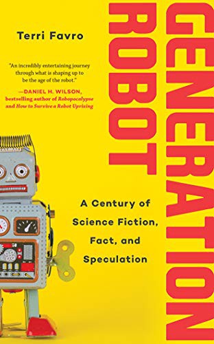 Teri Schnaubelt, Terri Favro: Generation Robot (AudiobookFormat, 2018, Brilliance Audio)