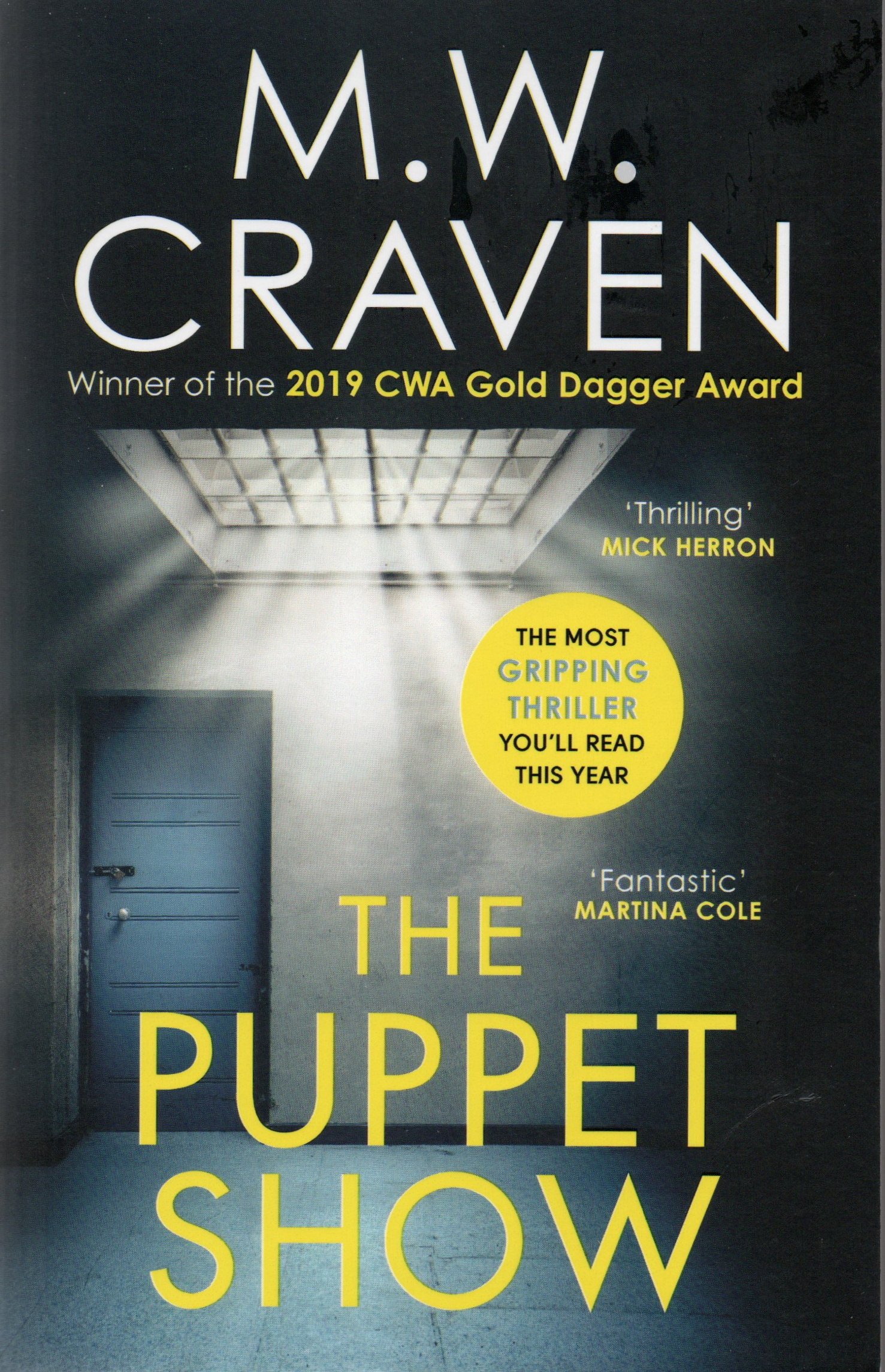 M. W. Craven: Puppet Show (2019, Little, Brown Book Group Limited, Constable)